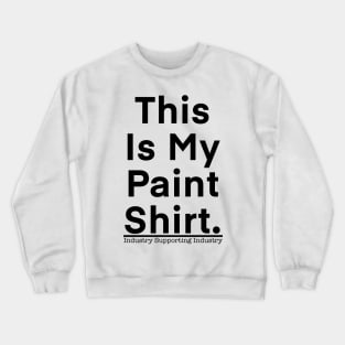 Paint (Back only design) Crewneck Sweatshirt